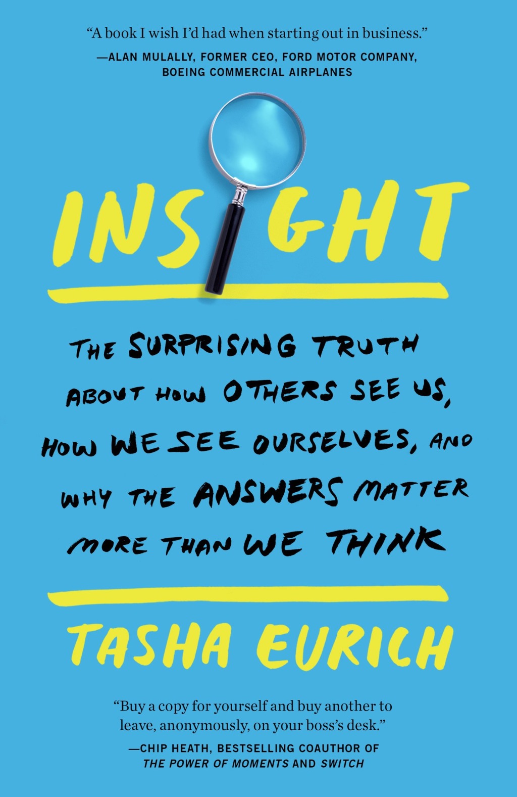 Insight The Surprising Truth About How Others See Us, How We See Ourselves, and Why the Answers Matter More Than We Think - (PDF/EPUB Version)