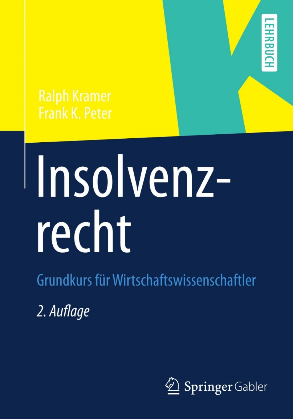 Insolvenzrecht Grundkurs fÃ¼r Wirtschaftswissenschaftler 2nd Edition - (PDF/EPUB Version)