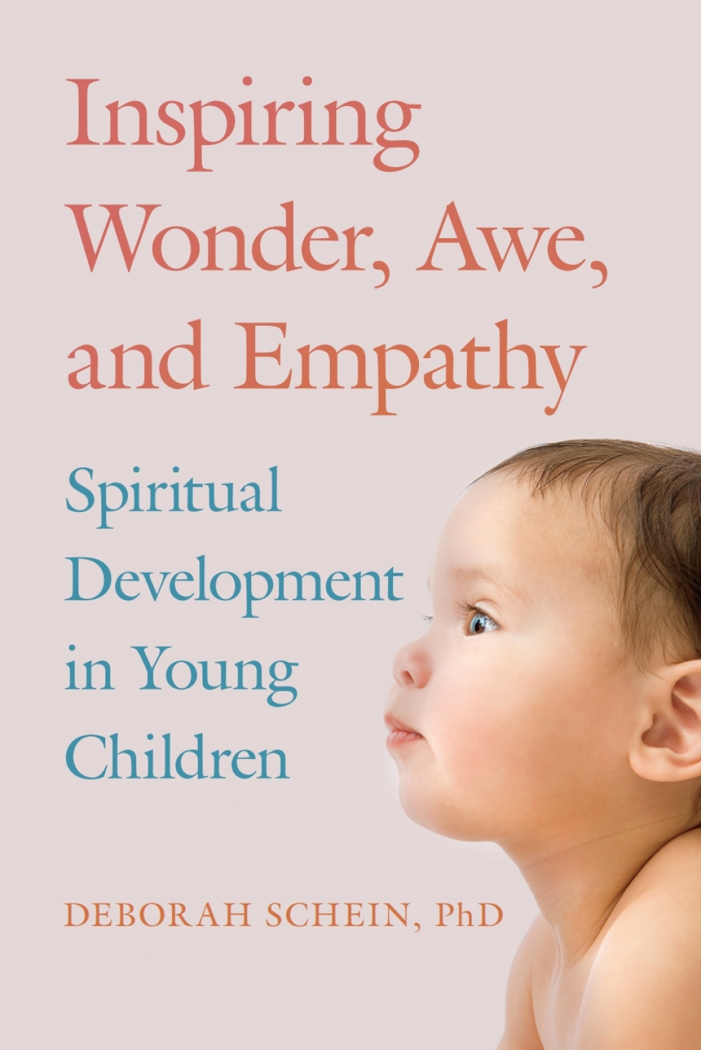 Inspiring Wonder, Awe, and Empathy: Spiritual Development in Young Children 1st Edition - (PDF/EPUB Version)