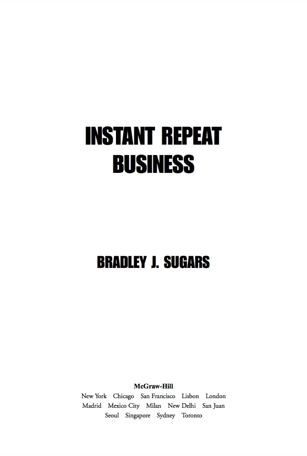 Instant Repeat Business 1st Edition - (PDF/EPUB Version)