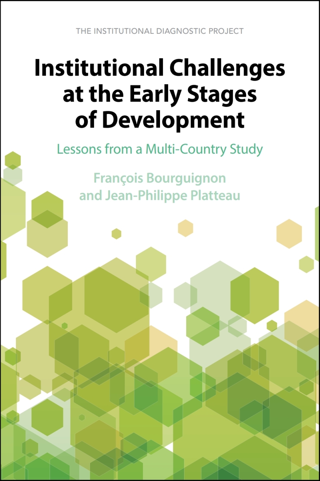 Institutional Challenges at the Early Stages of Development Lessons from a Multi-Country Study - (PDF/EPUB Version)
