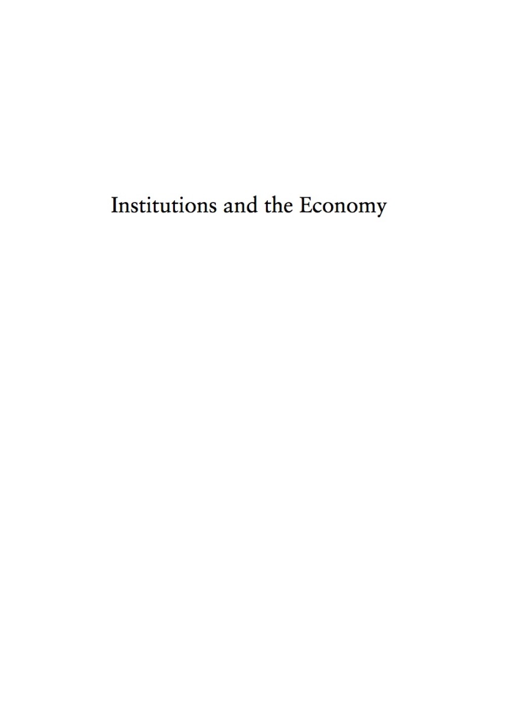 Institutions and the Economy 1st Edition - (PDF/EPUB Version)