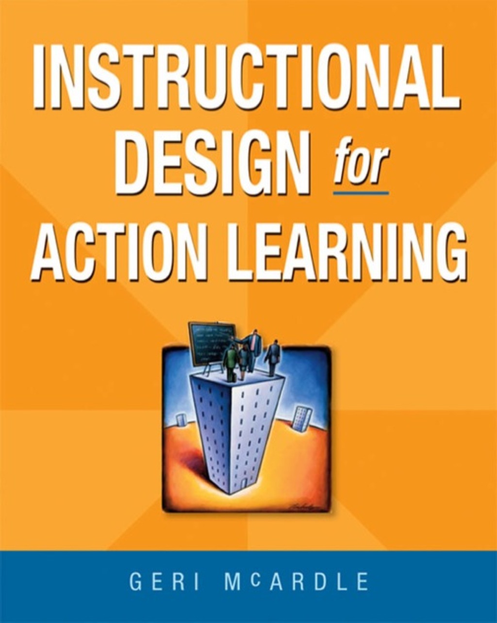 Instructional Design for Action Learning 1st Edition - (PDF/EPUB Version)