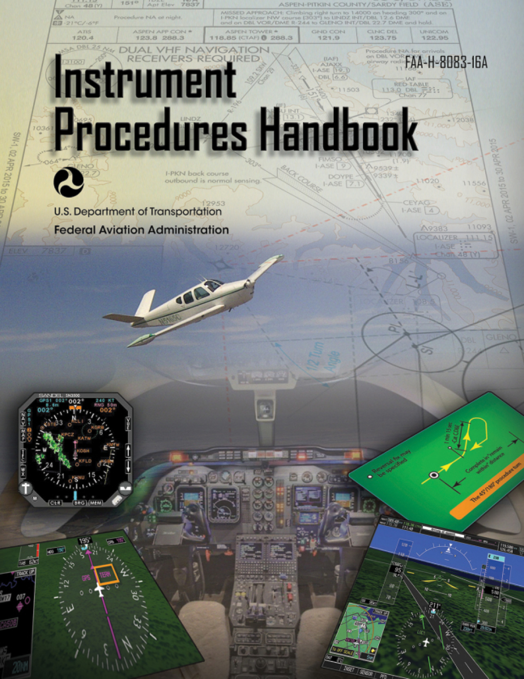 Instrument Procedures Handbook (Federal Aviation Administration) FAA-H-8083-16A - (PDF/EPUB Version)