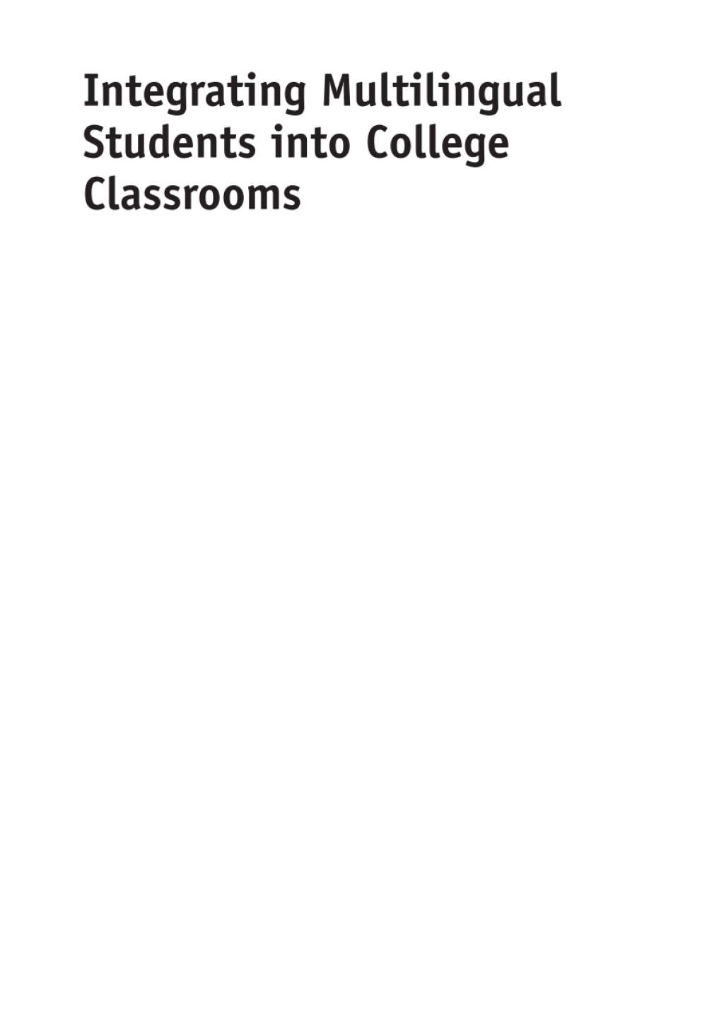 Integrating Multilingual Students into College Classrooms Practical Advice for Faculty 1st Edition - (PDF/EPUB Version)