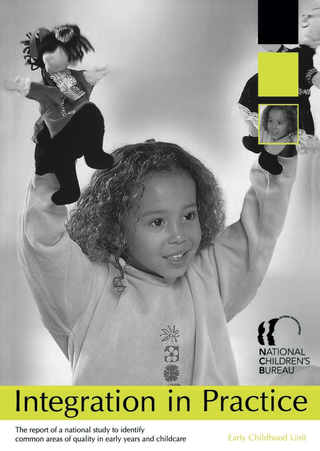 Integration in Practice The report of a national study to identify common areas of quality in early years and childcare - (PDF/EPUB Version)