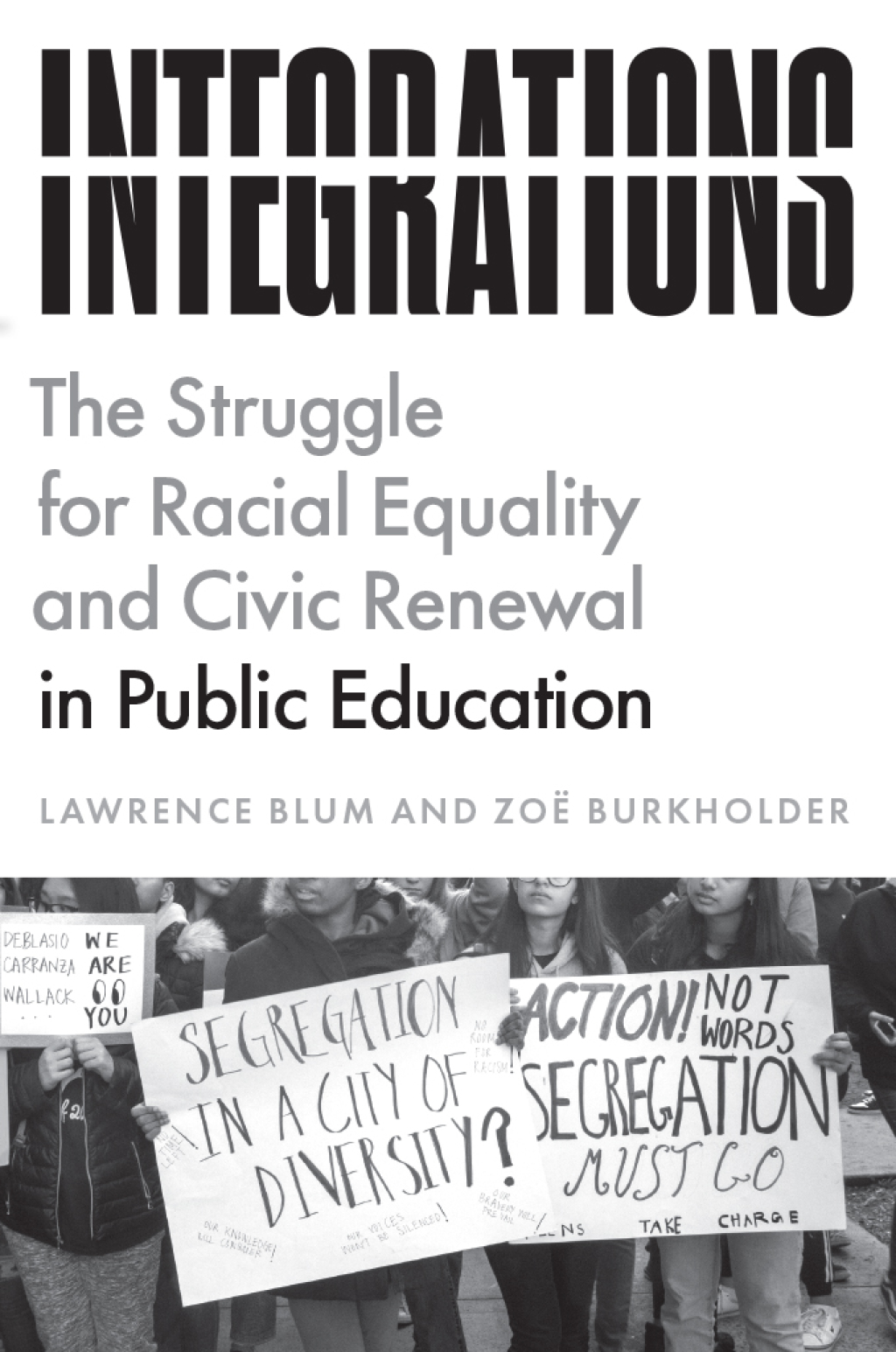 Integrations The Struggle for Racial Equality and Civic Renewal in Public Education - (PDF/EPUB Version)