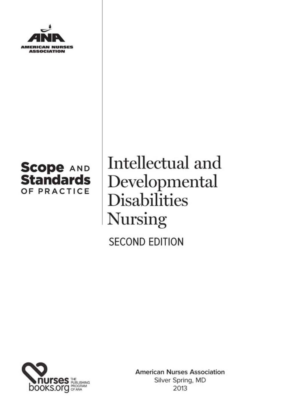 Intellectual and Developmental Disabilities Nursing Scope and Standards of Practice 2nd Edition - (PDF/EPUB Version)