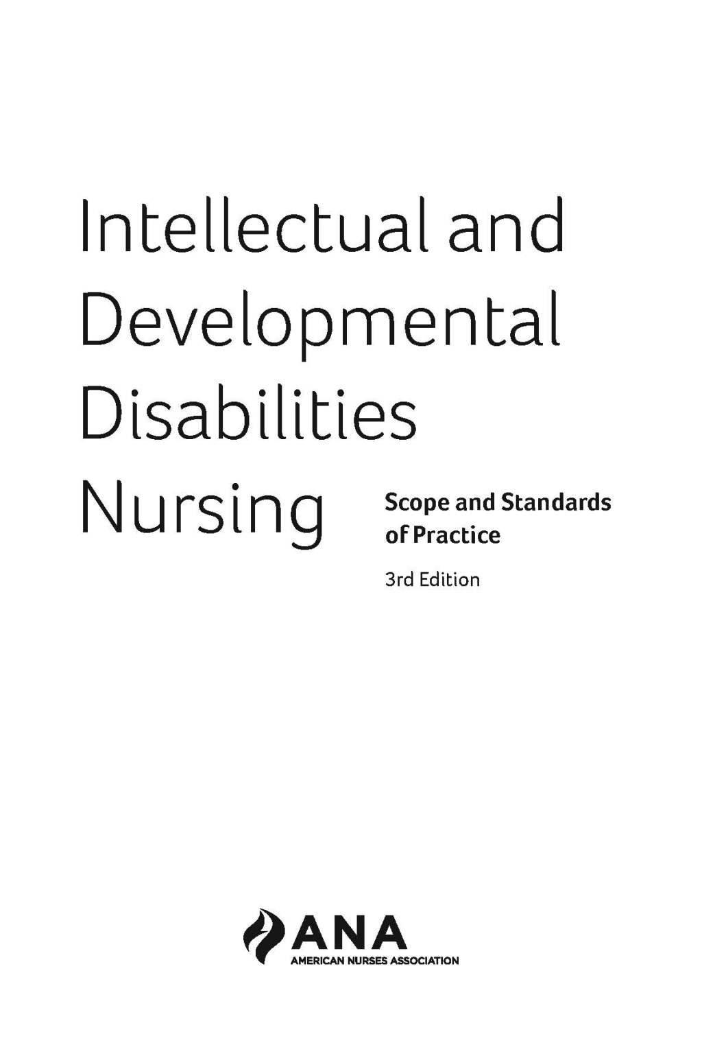 Intellectual and Developmental Disabilities Nursing Scope and Standards of Practice, 3rd Edition 3rd Edition - (PDF/EPUB Version)