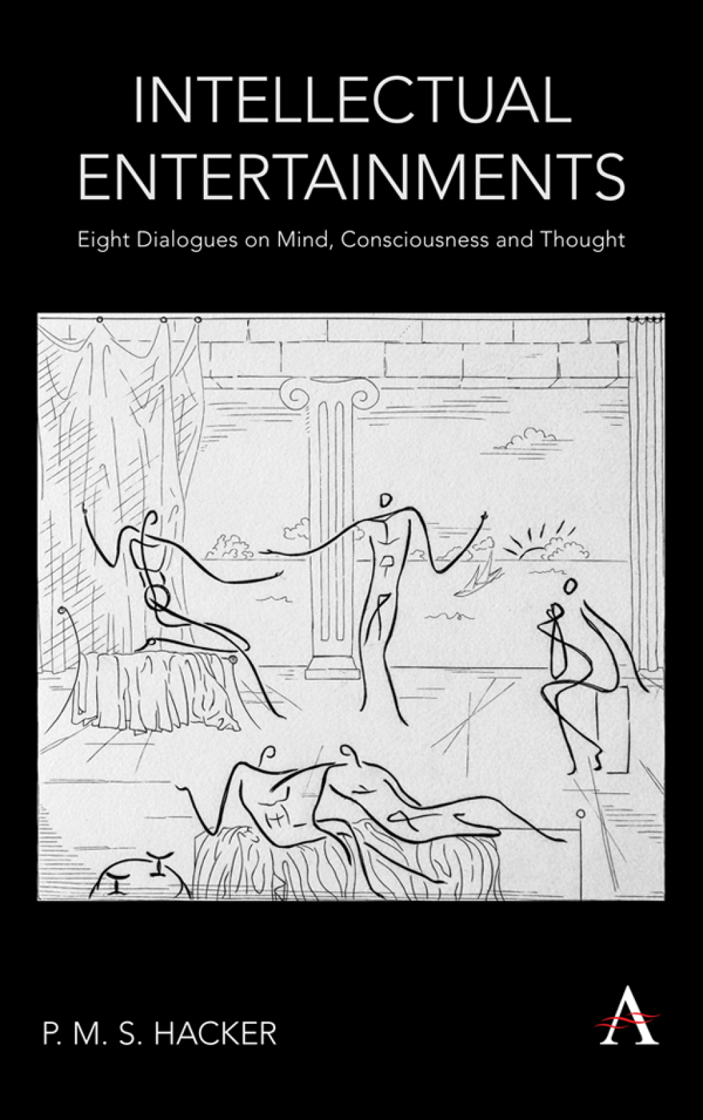 Intellectual Entertainments Eight Dialogues on Mind, Consciousness and Thought 1st Edition - (PDF/EPUB Version)
