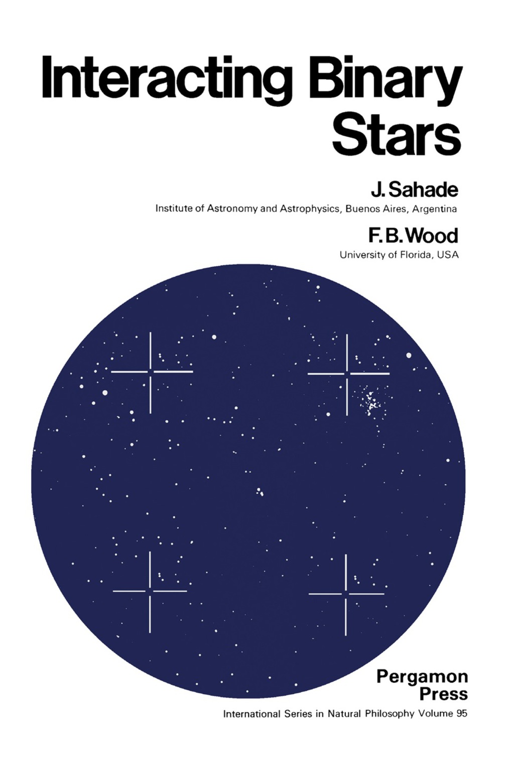 Interacting Binary Stars International Series in Natural Philosophy - (PDF/EPUB Version)