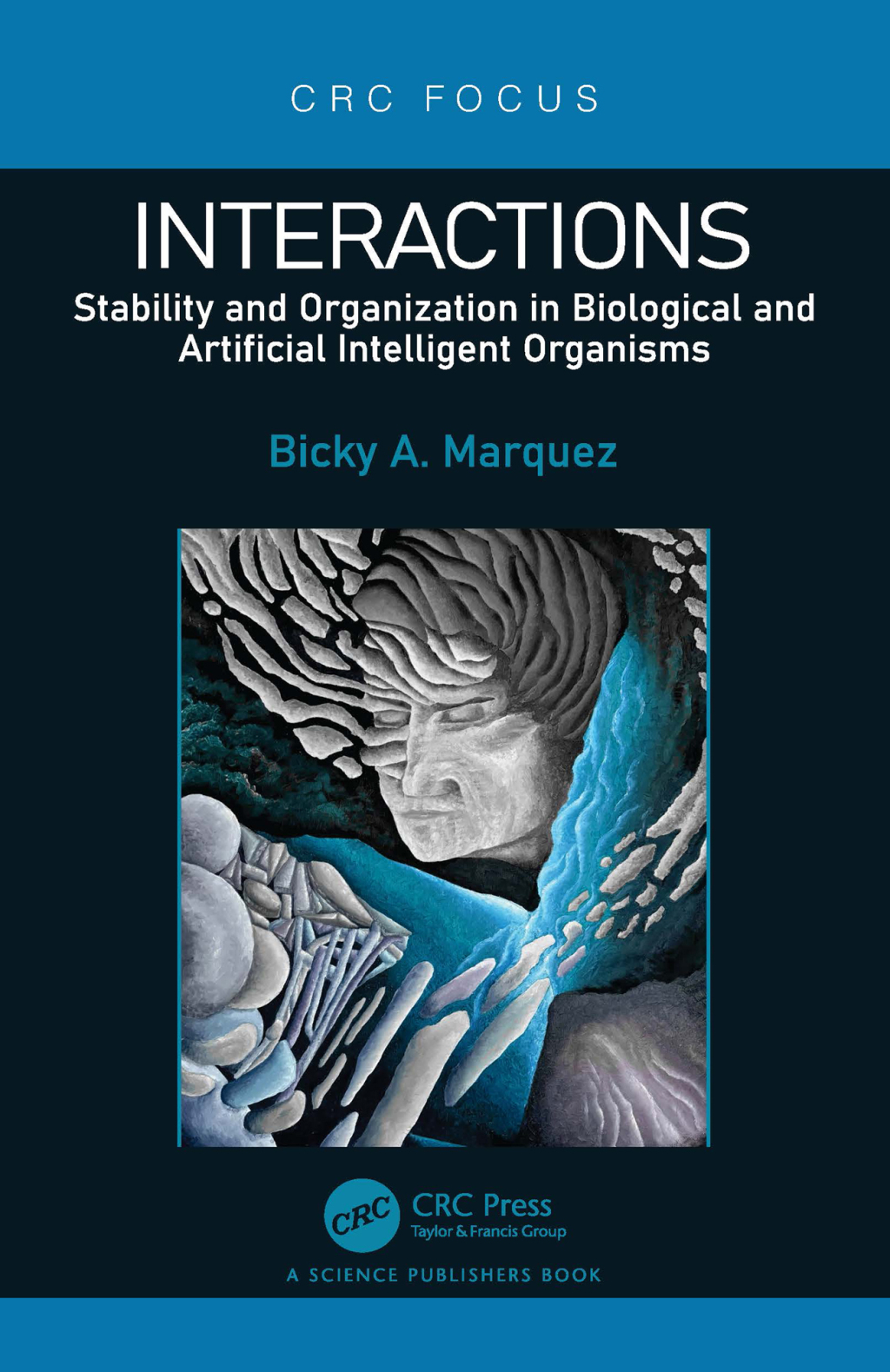 Interactions Stability and Organization in Biological and Artificial Intelligent Organisms 1st Edition - (PDF/EPUB Version)