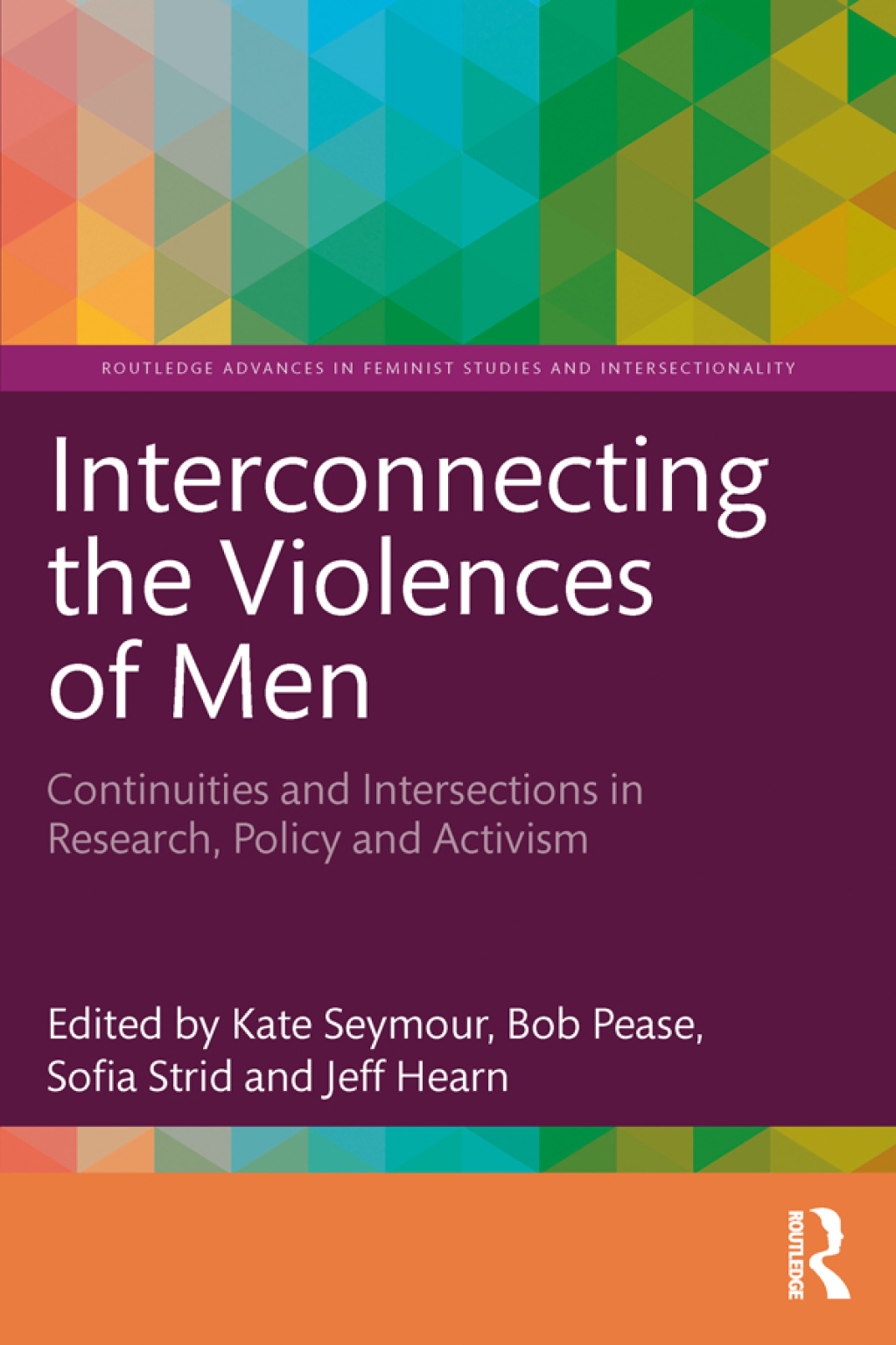 Research Policy Intersection Interconnecting the Violences of Men Continuities and Intersections in ...