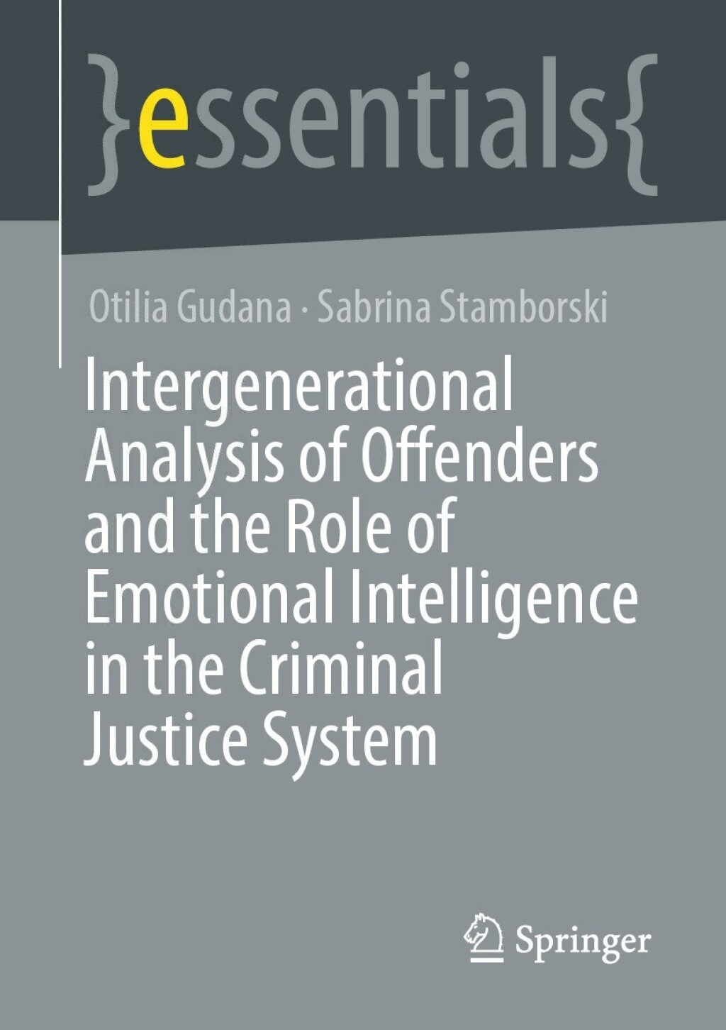 Intergenerational Analysis of Offenders and the Role of Emotional Intelligence in the Criminal Justice System - (PDF/EPUB Version)