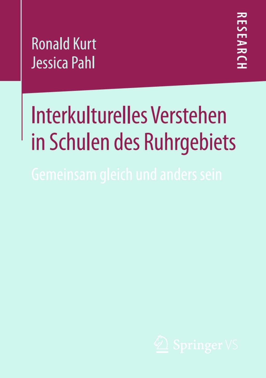 Interkulturelles Verstehen in Schulen des Ruhrgebiets Gemeinsam gleich und anders sein - (PDF/EPUB Version)
