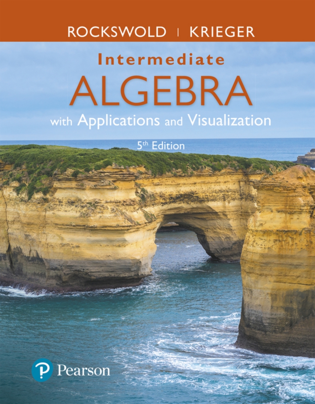 Intermediate Algebra with Applications and Visualization (Pearson+) 5th Edition â€“ PDF/EPUB Version Downloadable