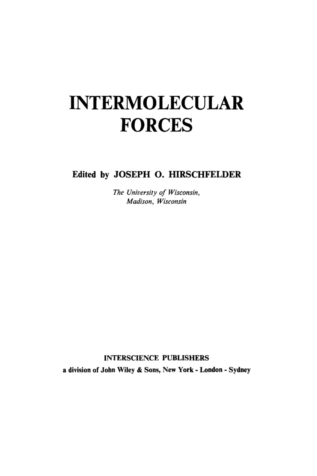 Intermolecular Forces Intermolecular Forces 1st Edition - (PDF/EPUB Version)