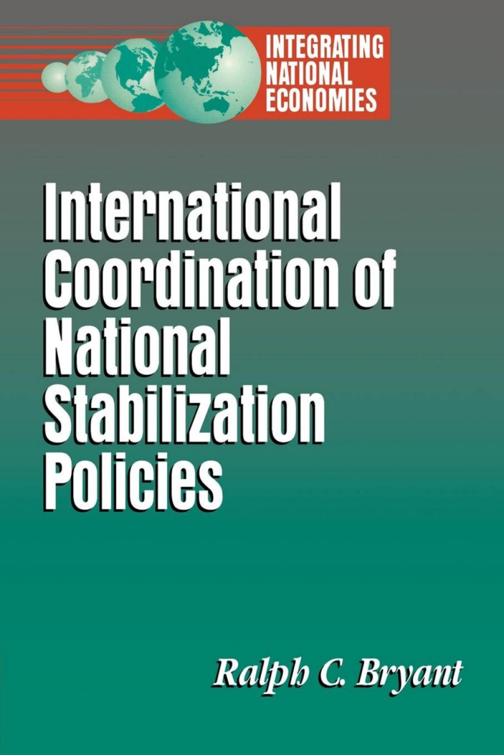 International Coordination of National Stabilization Policies - (PDF/EPUB Version)