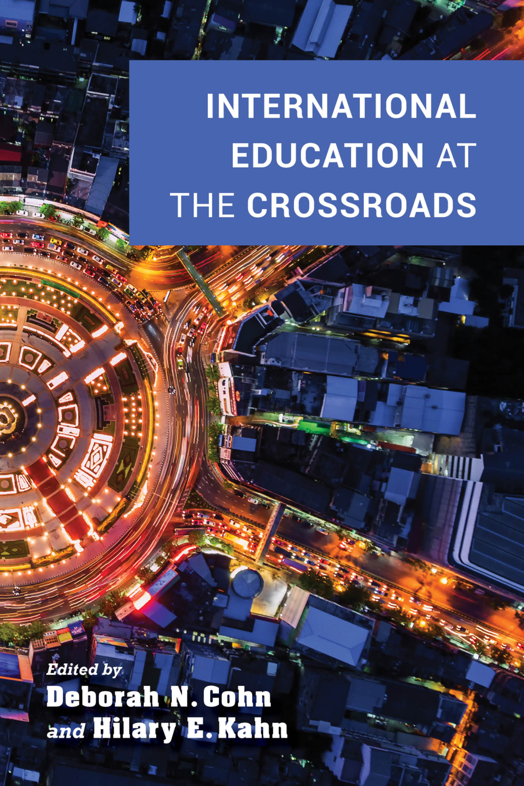 International Education at the Crossroads - (PDF/EPUB Version)
