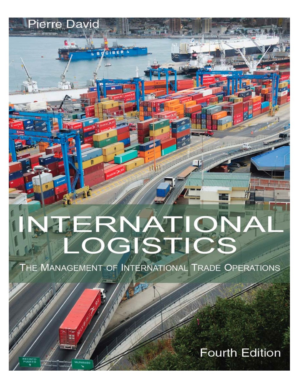 International Logistics: The Management of International Trade Operations 4th Edition - (PDF/EPUB Version)