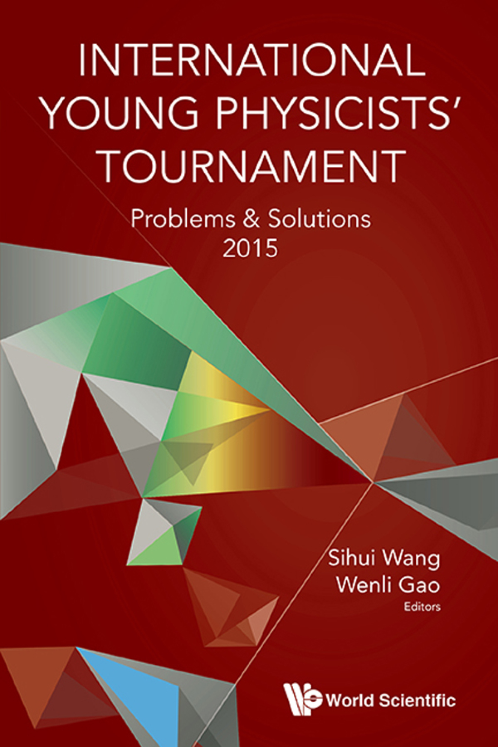 International Young Physicists' Tournament: Problems and Solutions 2015 - (PDF/EPUB Version)