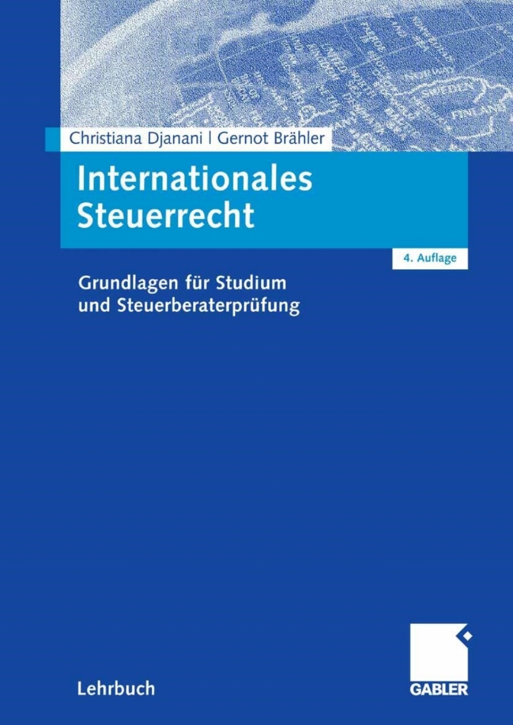 Internationales Steuerrecht Grundlagen fÃ¼r Studium und SteuerberaterprÃ¼fung 4th Edition - (PDF/EPUB Version)