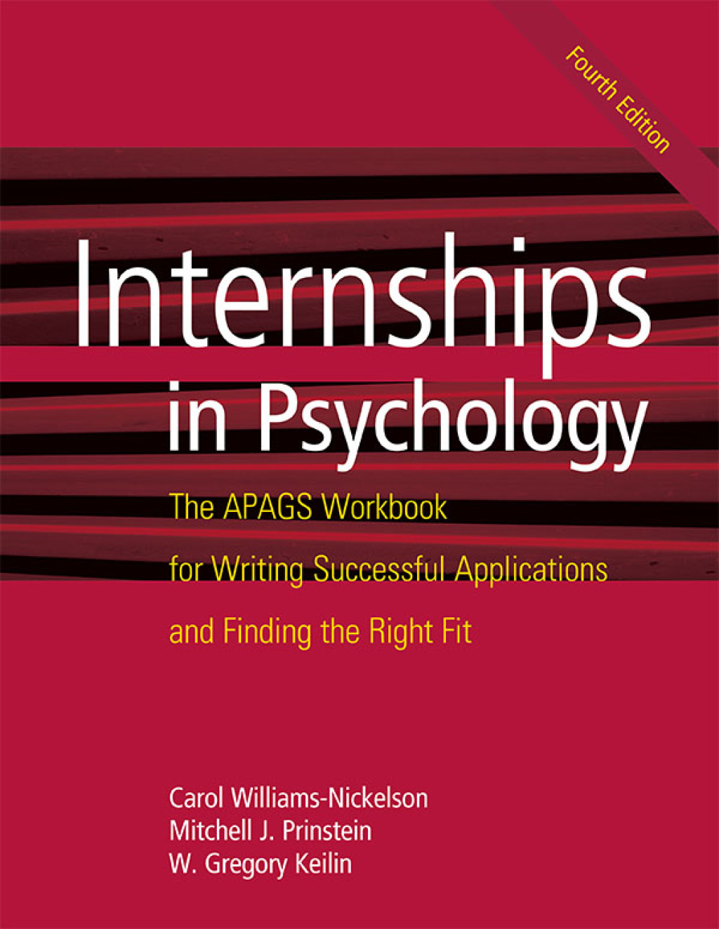 Internships in Psychology The APAGS Workbook for Writing Successful Applications and Finding the Right Fit - (PDF/EPUB Version)