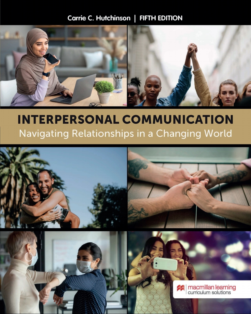 Interpersonal Communication: Navigating Relationships in a Changing World 5th Edition - (PDF/EPUB Version)