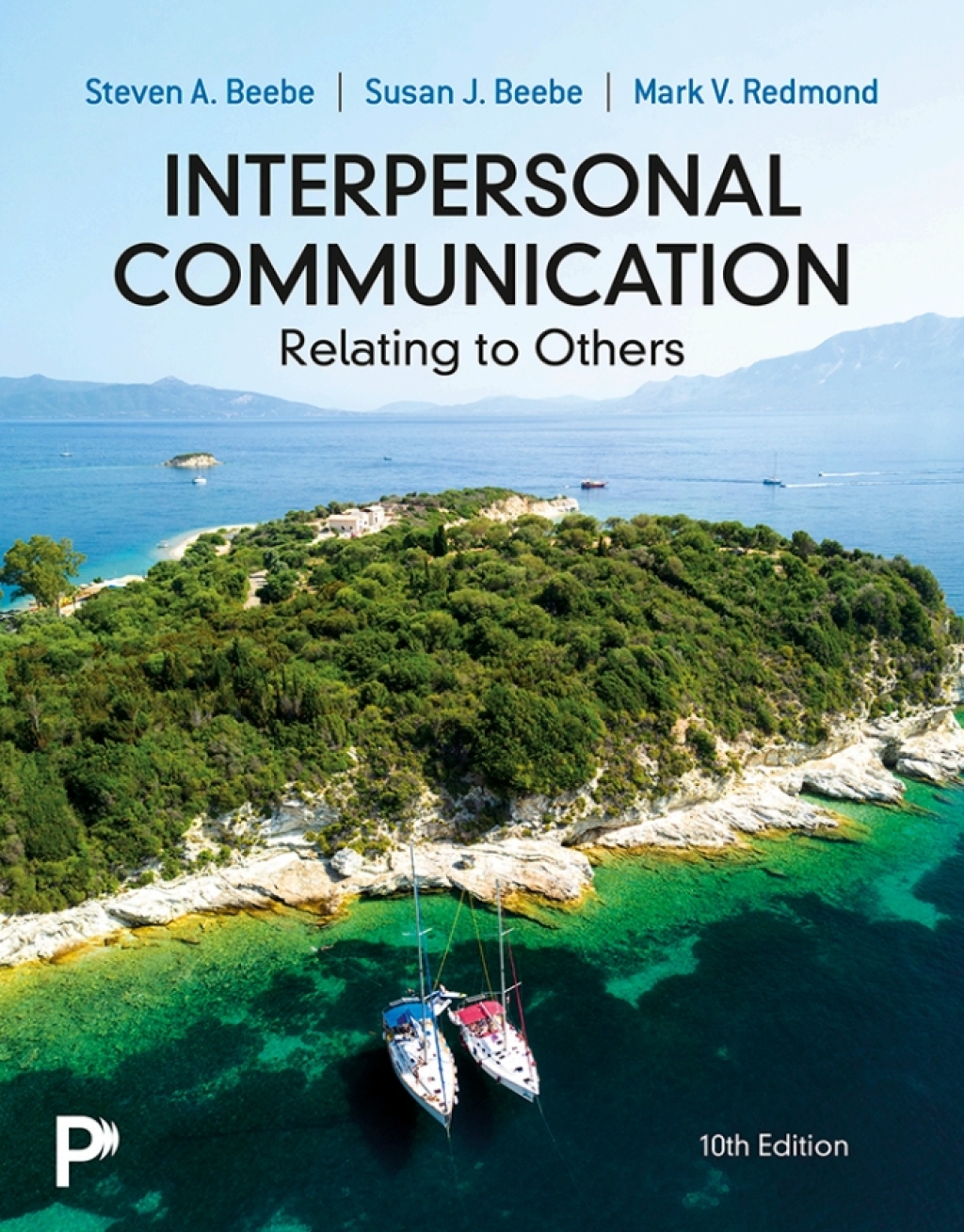Interpersonal Communication Relating to Others 10th Edition â€“ PDF ...