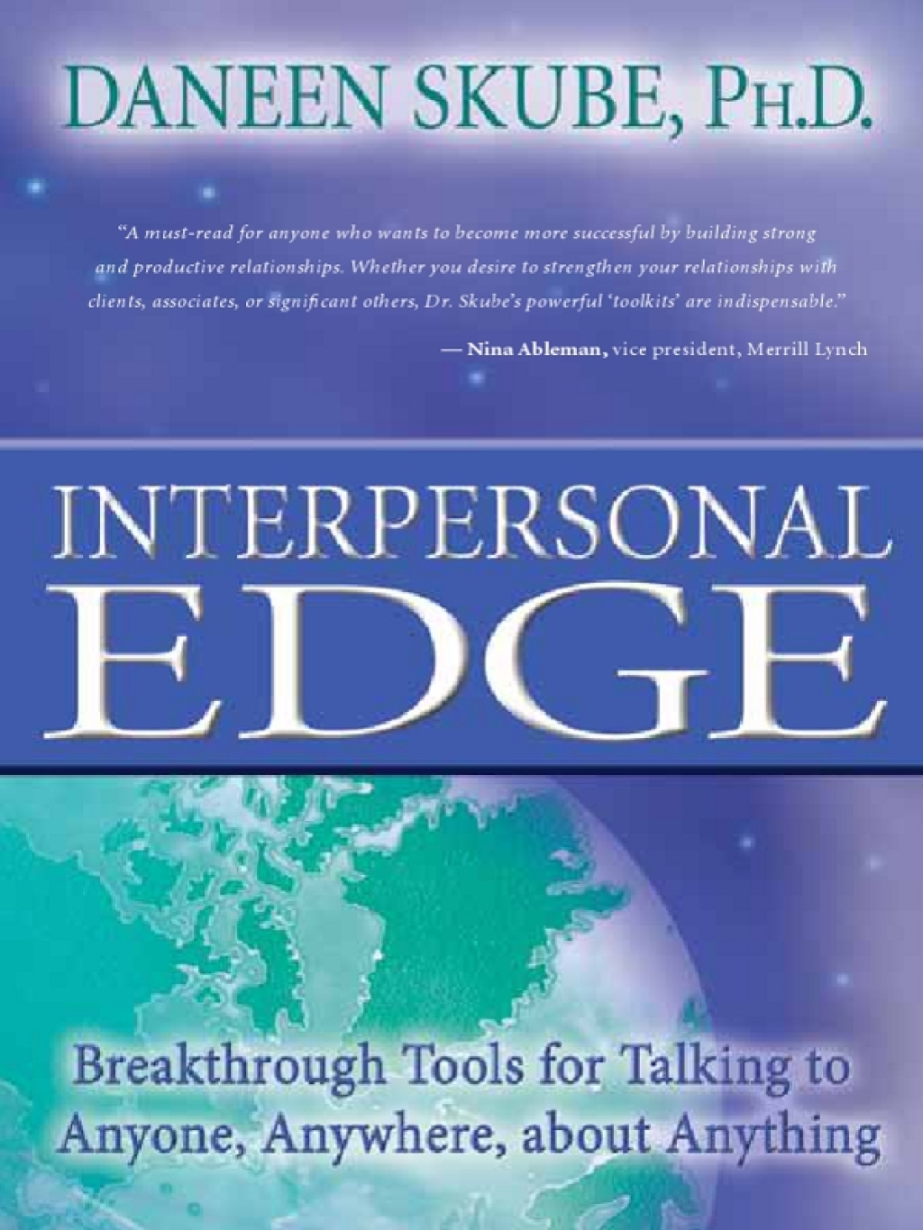 Interpersonal Edge Breakthrough Tools for Talking to Anyone, Anywhere, about Anything - (PDF/EPUB Version)