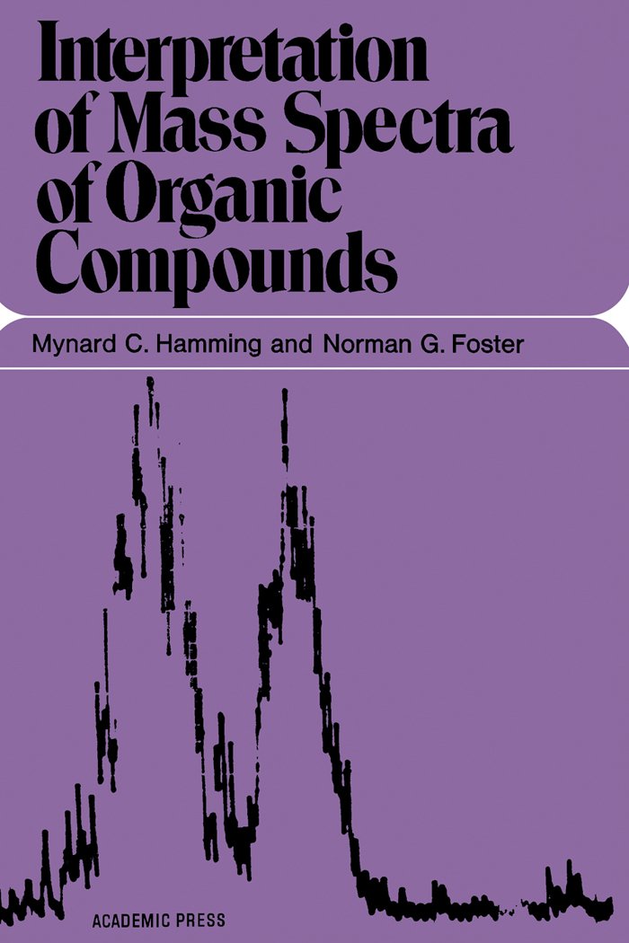 Interpretation of Mass Spectra of Organic Compounds – PDF/EPUB Version ...