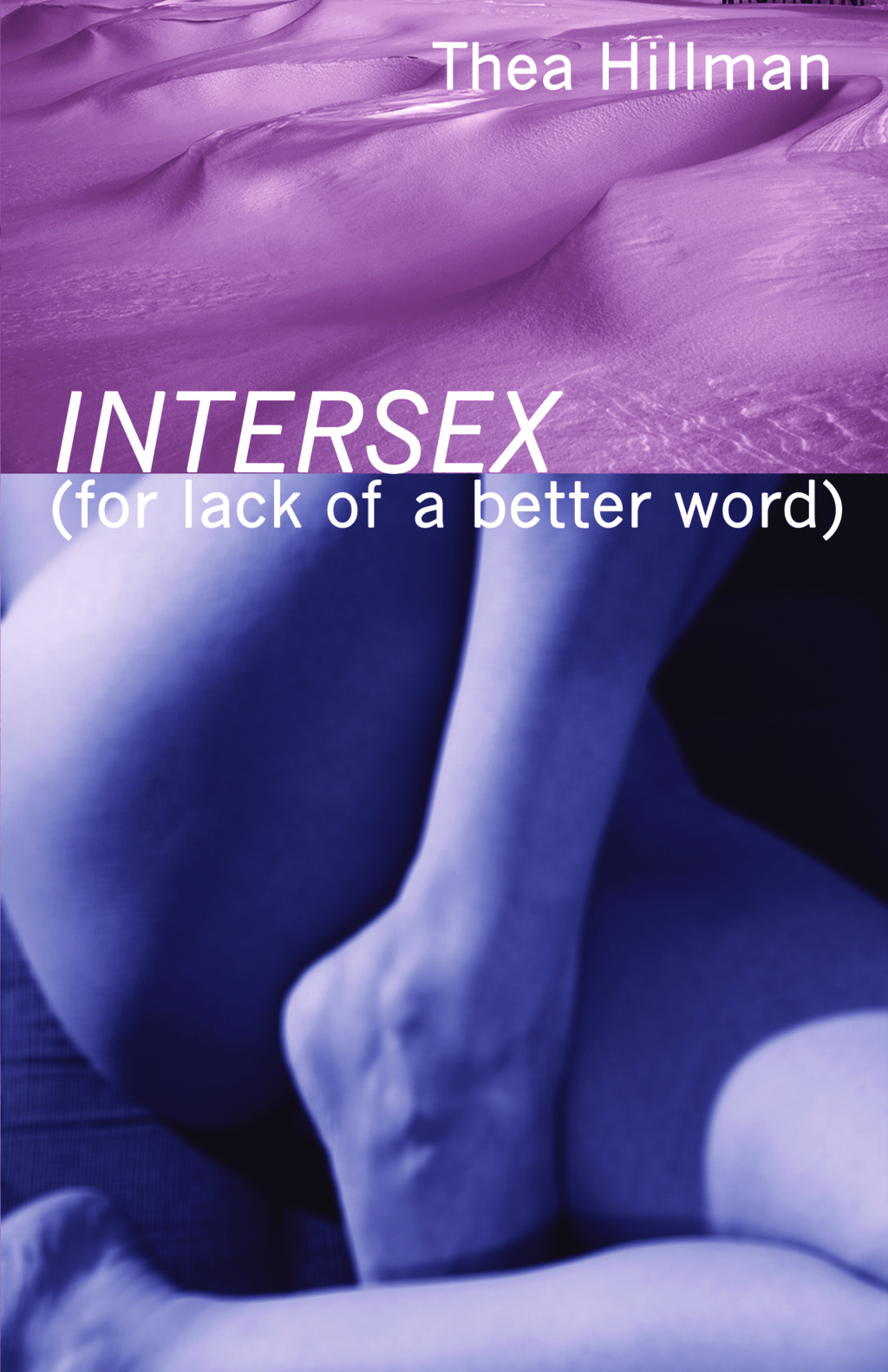 Intersex (For Lack of a Better Word) - (PDF/EPUB Version)