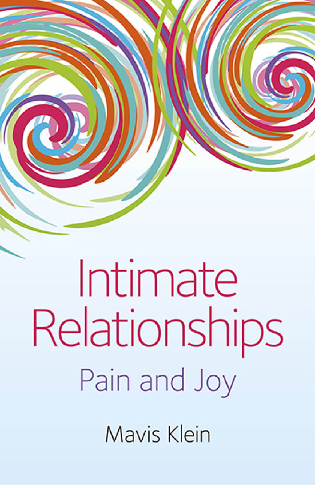 Intimate Relationships Pain and Joy - (PDF/EPUB Version)