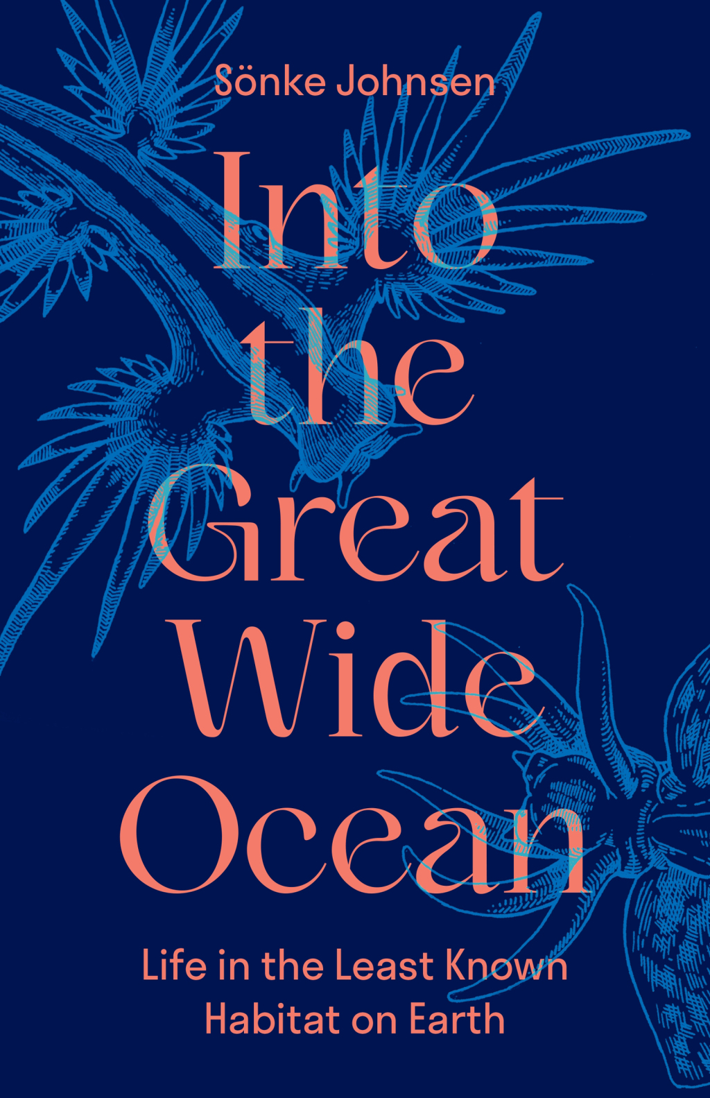 Into the Great Wide Ocean Life in the Least Known Habitat on Earth - (PDF/EPUB Version)