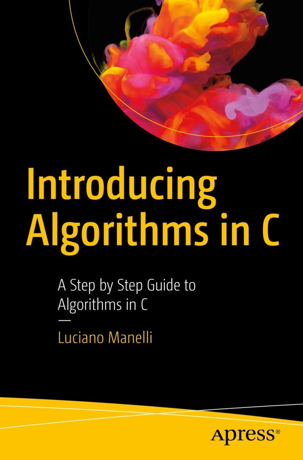 Introducing Algorithms in C A Step by Step Guide to Algorithms in C â ...