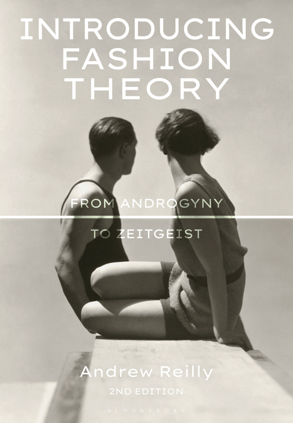 Introducing Fashion Theory From Androgyny to Zeitgeist 2nd Edition - (PDF/EPUB Version)