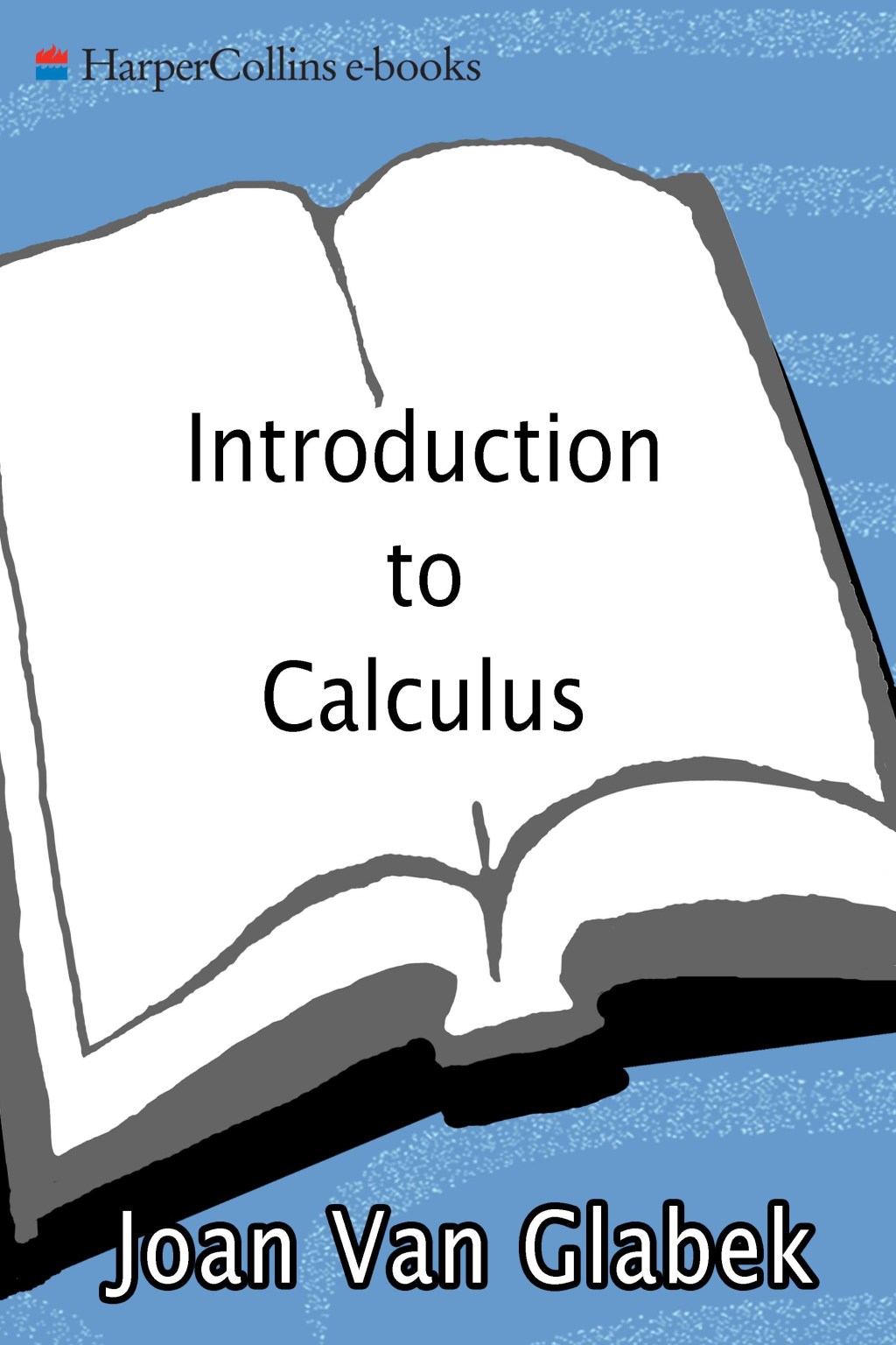 Introduction to Calculus - (PDF/EPUB Version)
