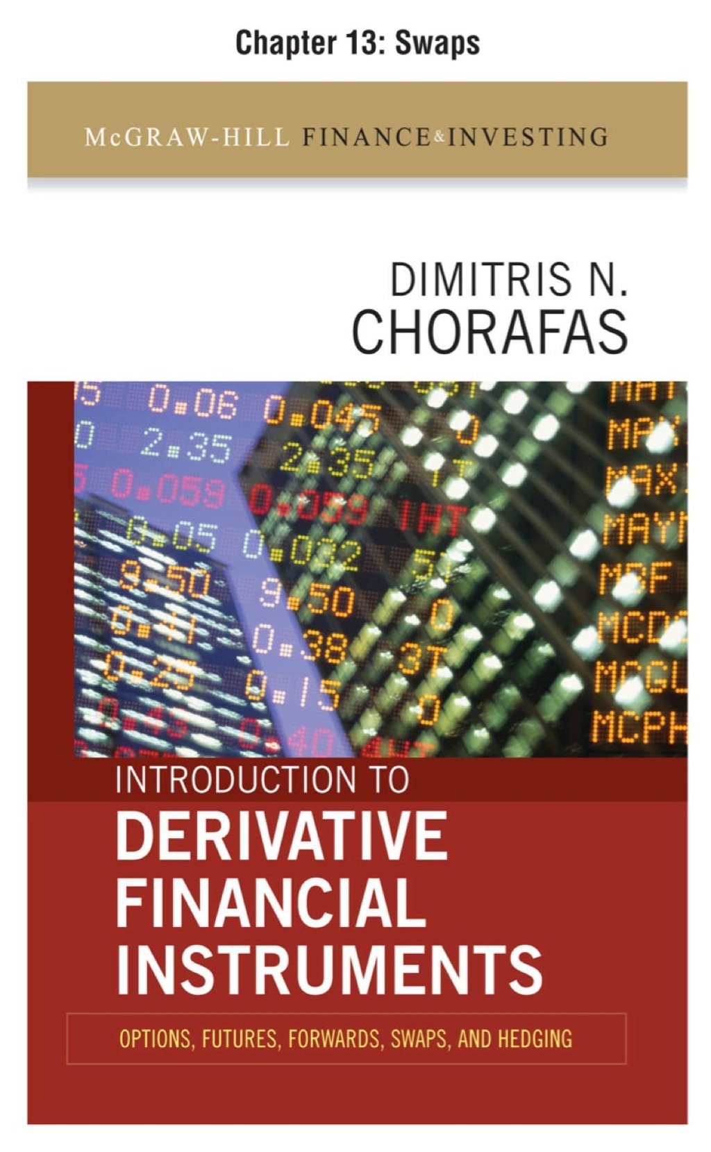 Introduction to Derivative Financial Instruments, Chapter 13 - Swaps - (PDF/EPUB Version)