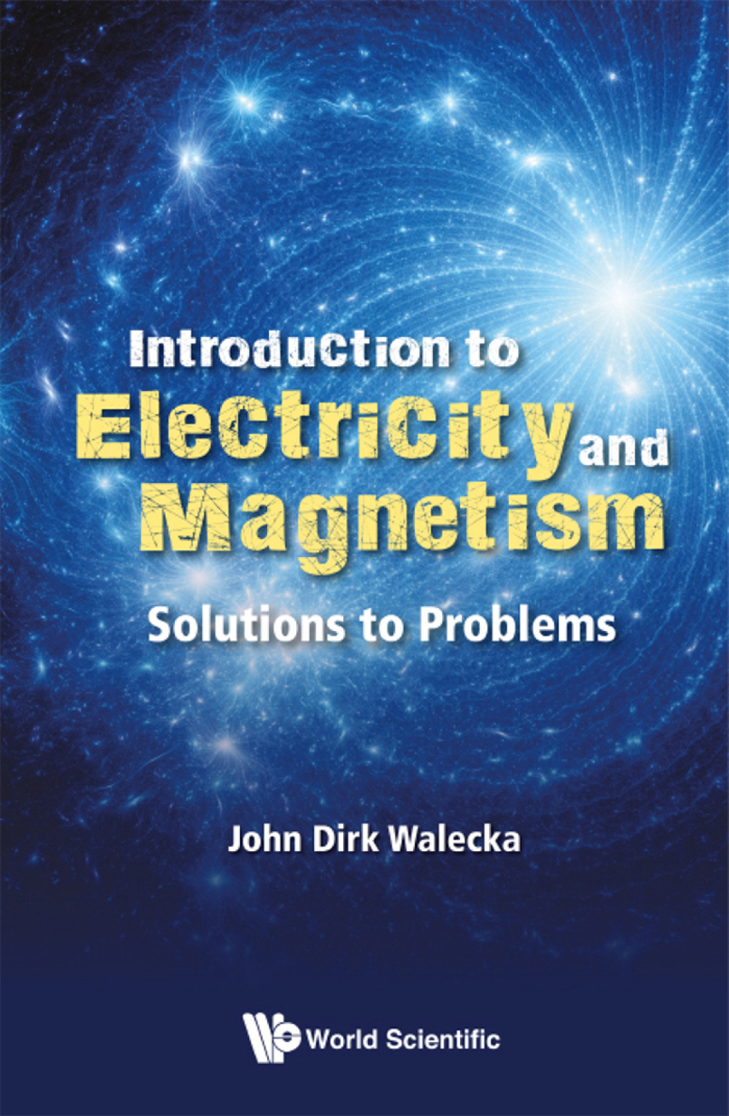 Introduction to Electricity and Magnetism: Solutions to Problems - (PDF/EPUB Version)
