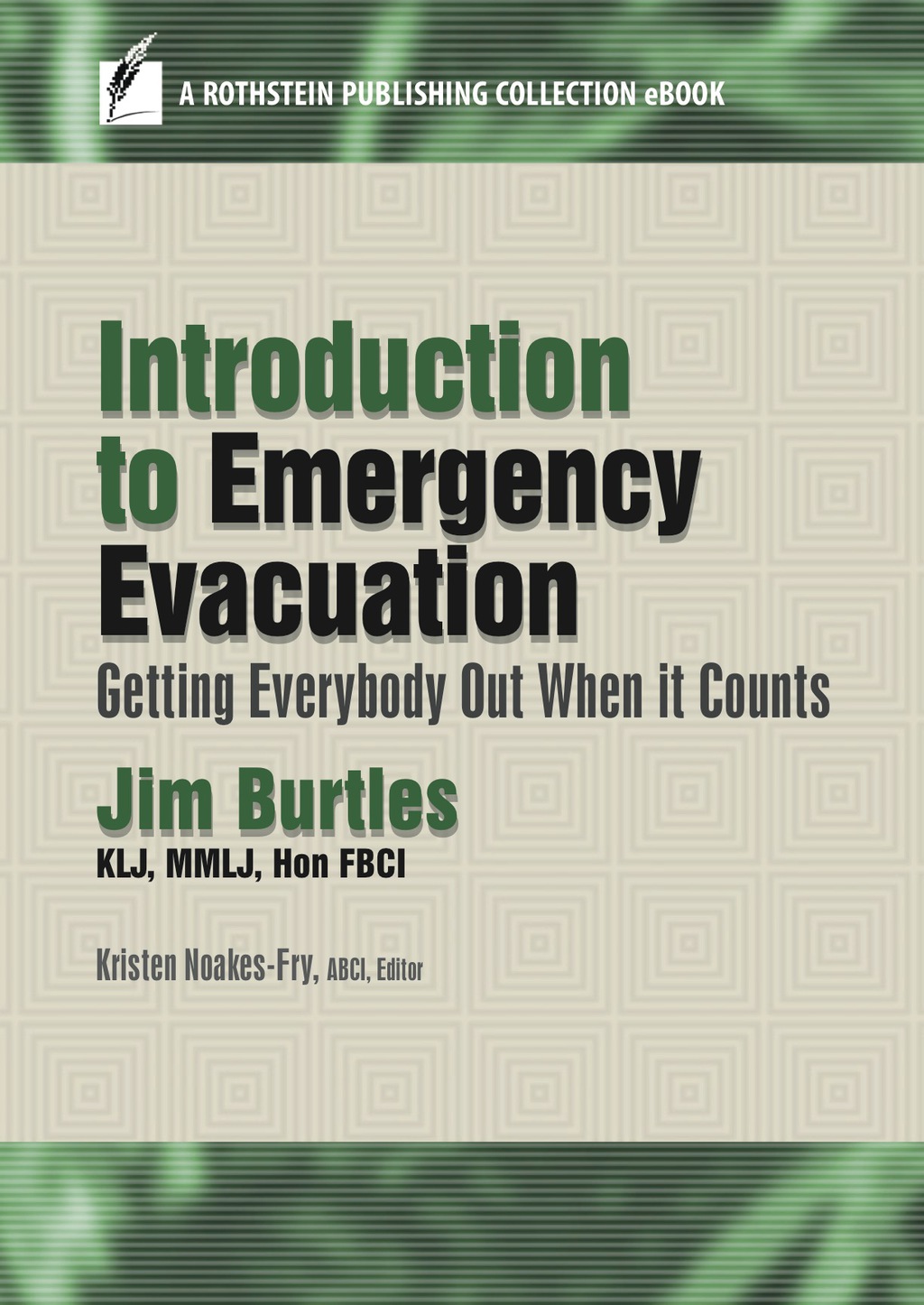 Introduction to Emergency Evacuation Getting Everybody Out When it Counts - (PDF/EPUB Version)