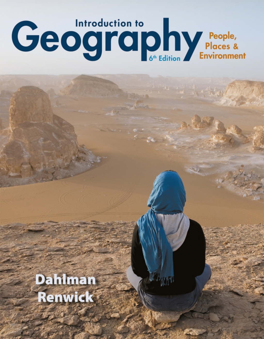Introduction to Geography: People, Places & Environment (Pearson+) 6th Edition â€“ PDF/EPUB Version Downloadable
