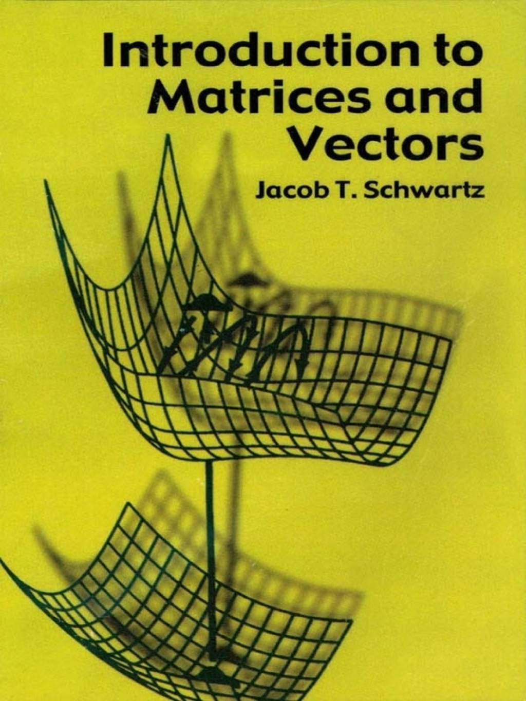 Introduction to Matrices and Vectors - (PDF/EPUB Version)
