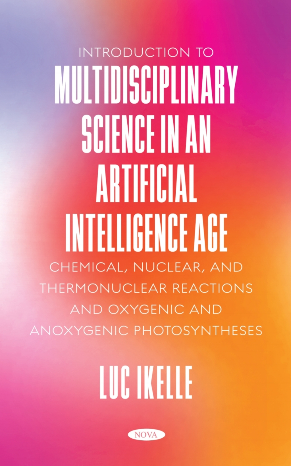 Introduction to Multidisciplinary Science in an Artificial-Intelligence ...