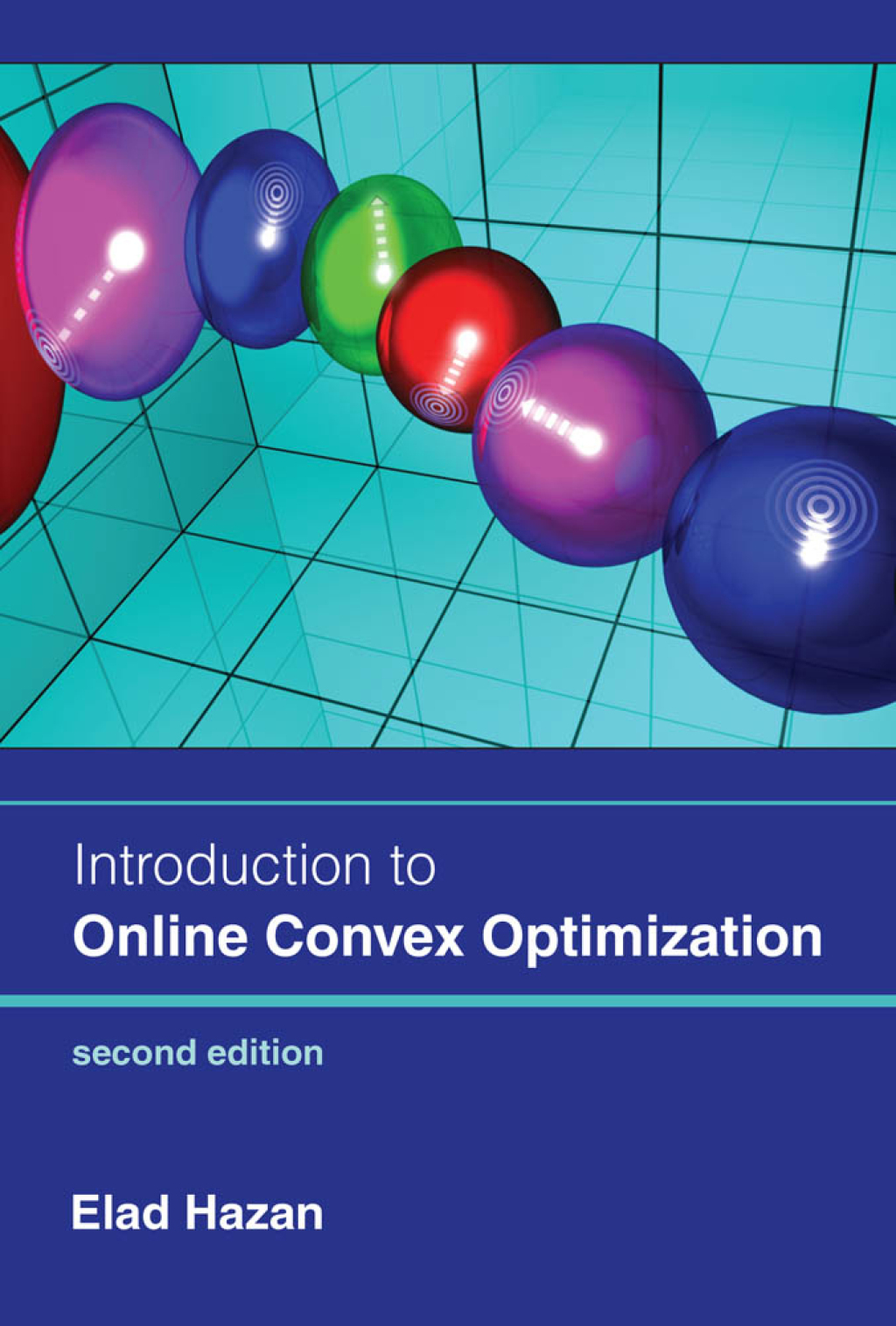 Introduction to Online Convex Optimization, second edition - (PDF/EPUB Version)