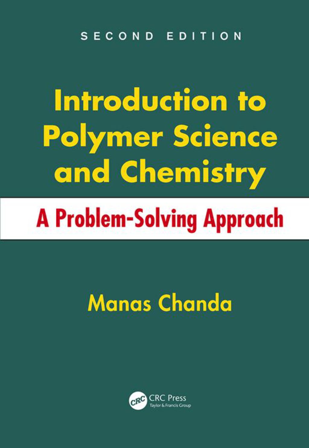 Introduction to Polymer Science and Chemistry A Problem-Solving ...