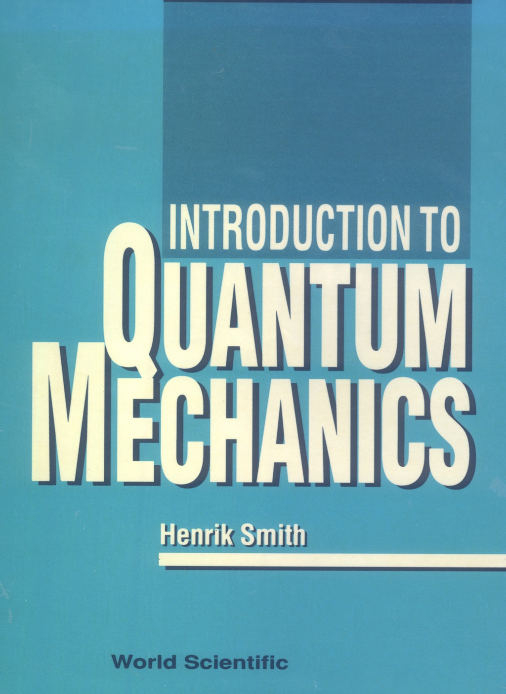 Introduction to Quantum Mechanics - (PDF/EPUB Version)