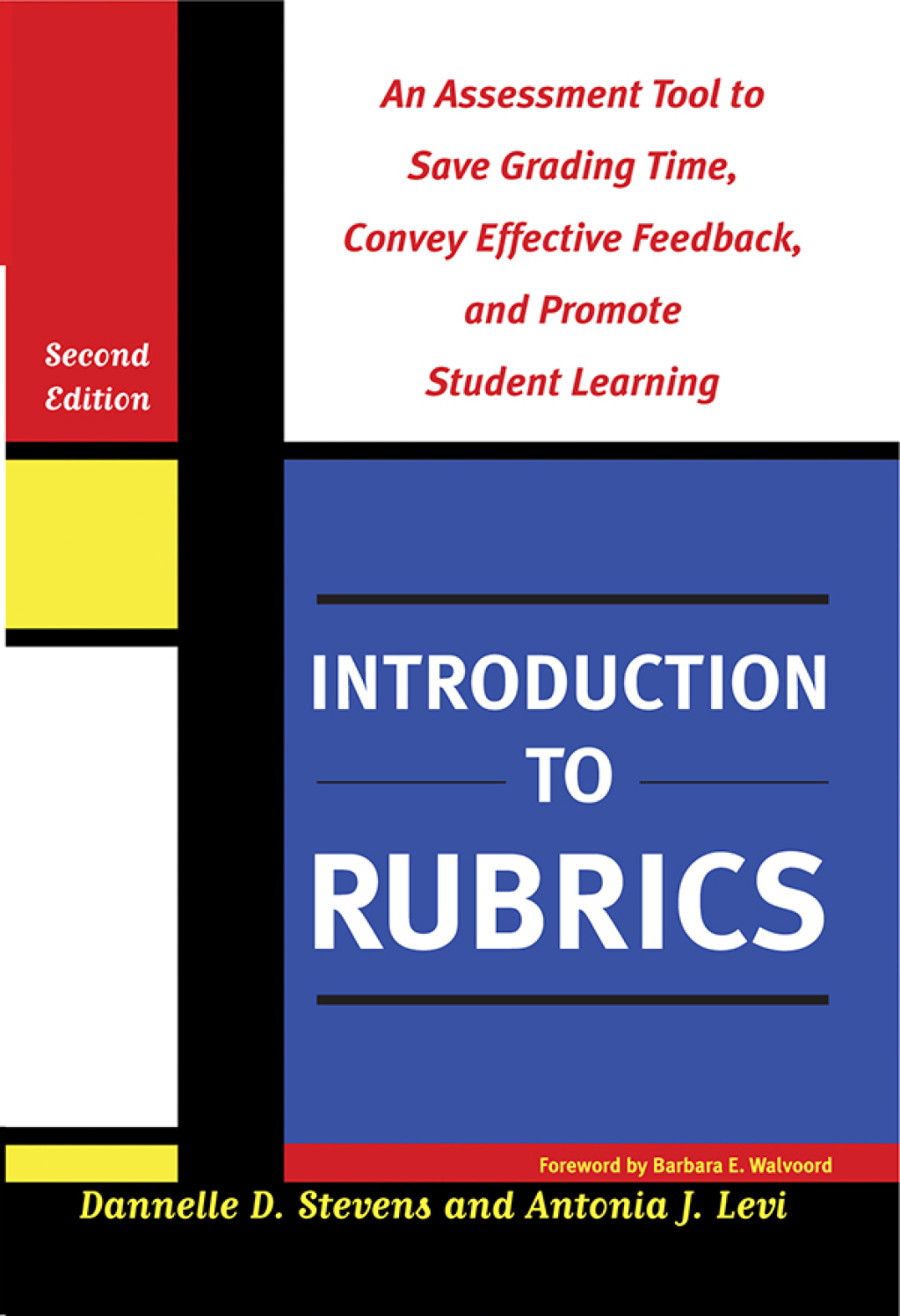 Introduction to Rubrics An Assessment Tool to Save Grading Time, Convey Effective Feedback, and Promote Student Learning 2nd Edition - (PDF/EPUB Version)