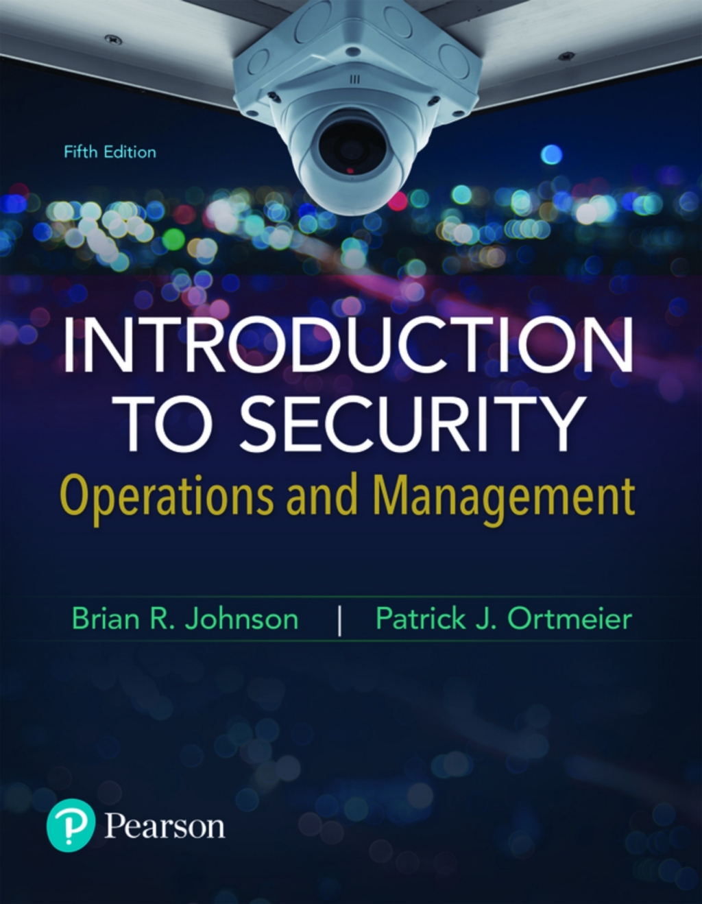 Introduction to Security: Operations and Management Operations and Management (Pearson+) 5th Edition â€“ PDF/EPUB Version Downloadable