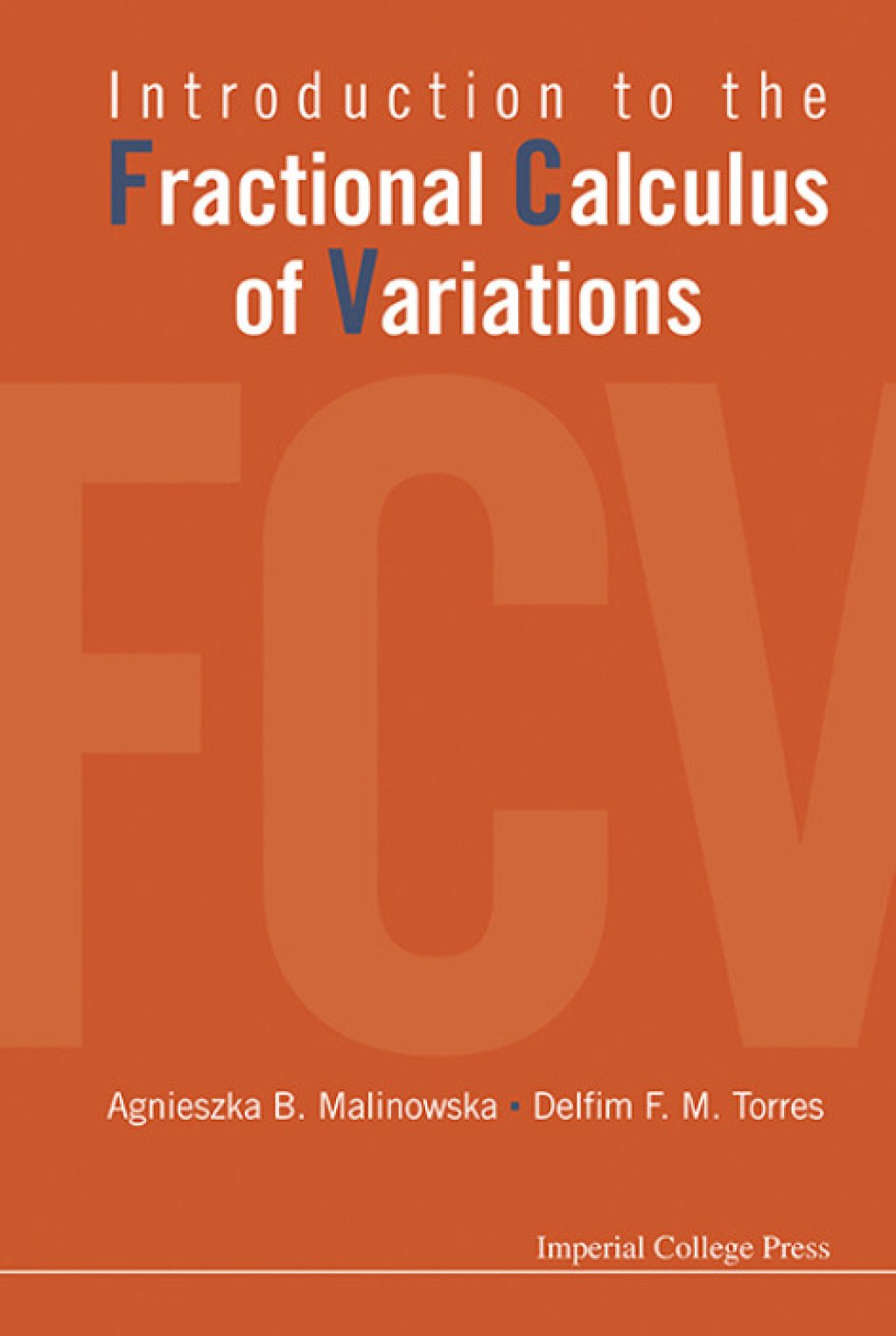 Introduction to the Fractional Calculus of Variations - (PDF/EPUB Version)