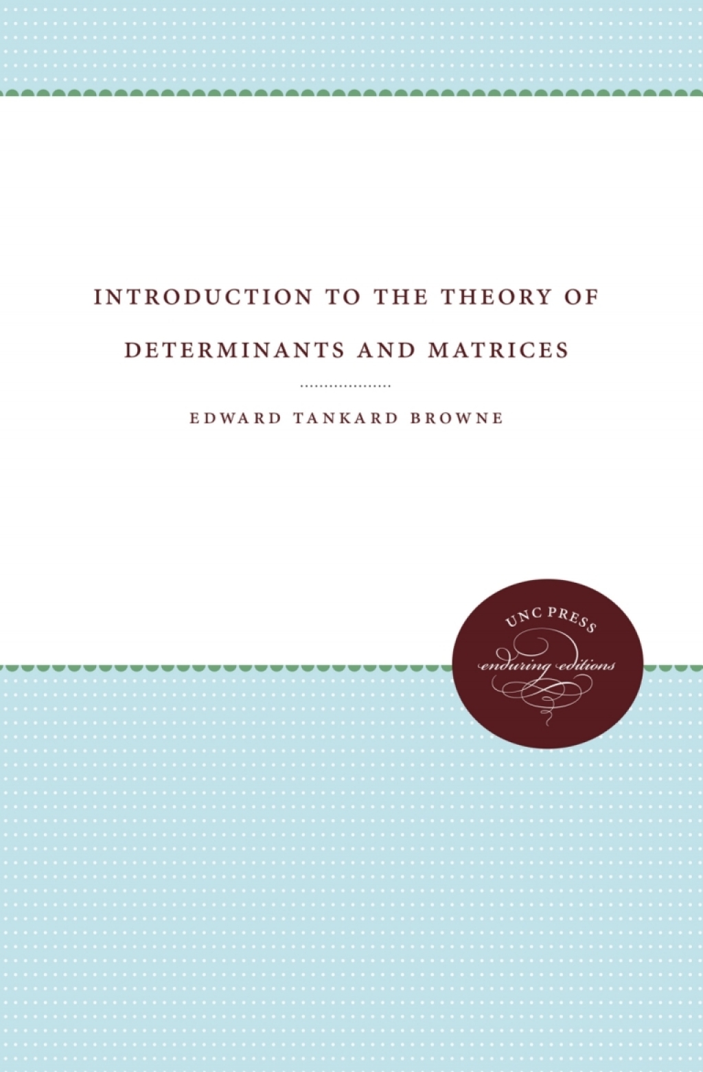 Introduction to the Theory of Determinants and Matrices 1st Edition - (PDF/EPUB Version)